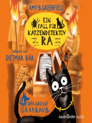 cover image of Ein Fall für Katzendetektiv Ra--Der große Grabraub--Katzendetektiv Ra-Reihe, Band 2 (Ungekürzte Lesung)